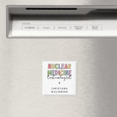 Aimant Technologue en médecine nucléaire sur mesure CNMT  (In Situ (Lave-vaisselle))