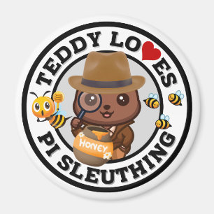 Aimant Teddy aime PI Dormir pour le miel