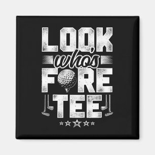 Aimant Tee de golf pour 40 ans Pun vintage regarde qui es