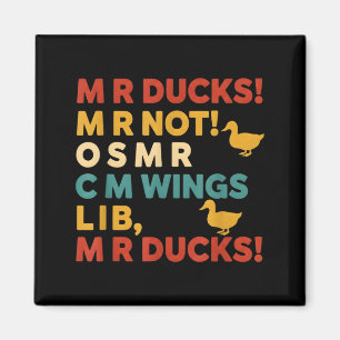 Aimant Tee drôle d'humour de chasse pour canards M R