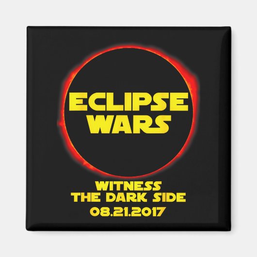 Aimant Tee drôle Éclipse solaire Guerres Eclipse Sci (Devant)