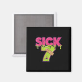 Aimant Tee Sick Seven Mème Six Sept Blague Fun Drip _1 (Recto/Verso)