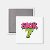 Aimant Tee Sick Seven Mème Six Sept Blague Fun Drip _2 (Recto/Verso)