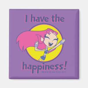 Aimant Teen Titans Go !   Starfire "I have the Happiness