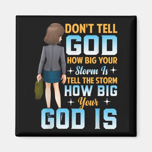 Aimant Tell The How Big Your God Is - Christian Motivatio (Devant)