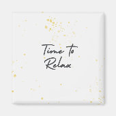 Aimant Temps de relâcher la phrase phrase phrase positive (Devant)