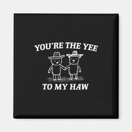 Aimant T'es le yee à mon haw ours de la Saint-Valentin we (Devant)