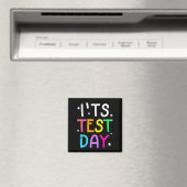 Aimant Test Day Pour l'enseignant C'est Test Day Funny (In Situ (Lave-vaisselle))