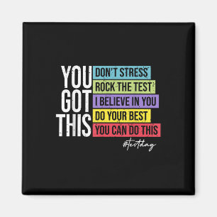 Aimant Test Day Rock The Test Teacher Test Day You got