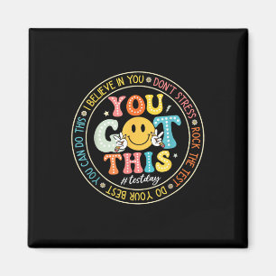 Aimant Test Day Vous Avez Ce Rock The Test Teacher Testin