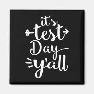 Aimant Test Day Yall for Testing Days - Teacher Shirt
