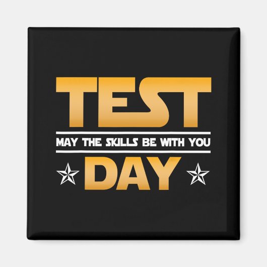 Aimant Test Jour - Que Les Compétences Soient Avec Vous À (Devant)