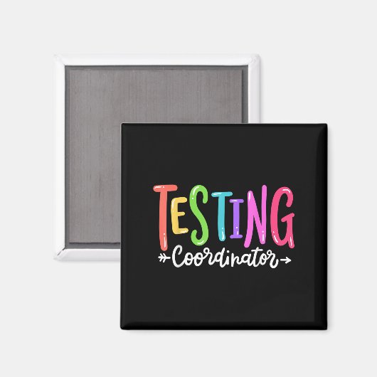 Aimant Testing Coordinator Test Day Exam Motivational Squ (Recto/Verso)
