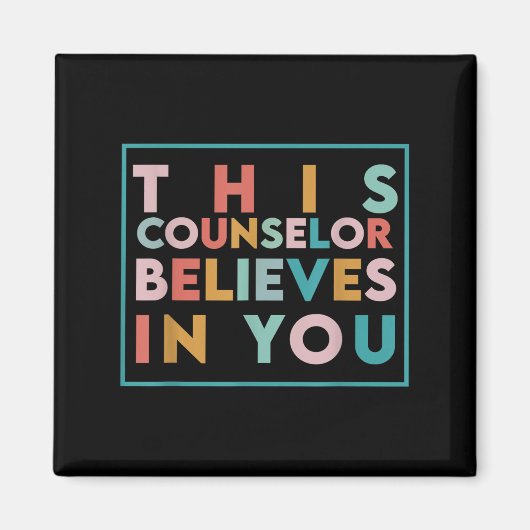 Aimant Testing Day Motivational This Counselor Believes I (Devant)