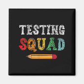 Aimant Testing Squad Costume Test Day Teacher Student Fun (Devant)