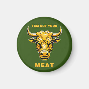 Aimant tête de vache, I Am Not Your Meat