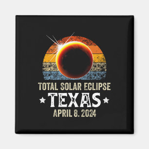 Aimant Texas Total Solar Eclipse Avril 8 2024 Texas Solar
