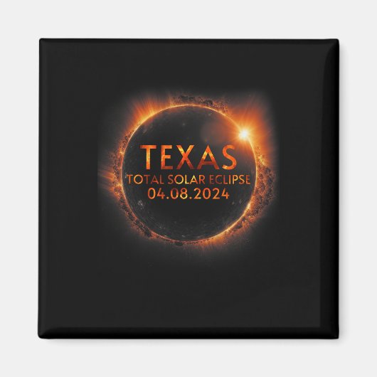 Aimant Texas Total Solar Eclipse Avril 8 2024 Texas Solar (Devant)