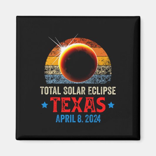 Aimant Texas Total Solar Eclipse Avril 8 2024 Texas Solar (Devant)