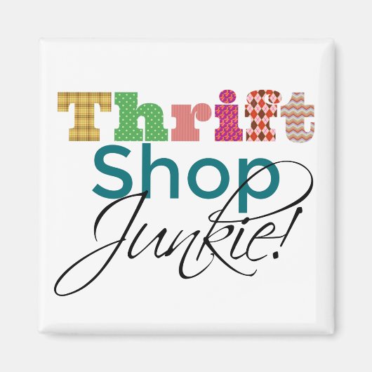 Aimant Texte cool Thrift Shop Junkie Funky et Fun (Devant)