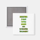 Aimant Texte drôle non mûr (Recto/Verso)