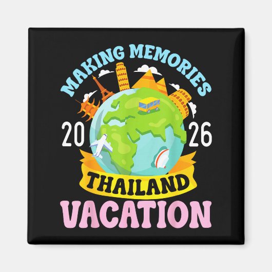 Aimant Thailand Vacation 2026 Travel Making Memories Fami (Devant)