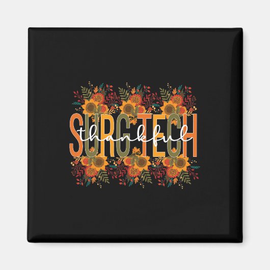 Aimant Thanksgiving, Technologue en chirurgie (Devant)