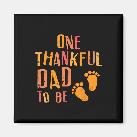 Aimant Thanksgiving Thankful Dad To Be Pregnancy Announce (Devant)