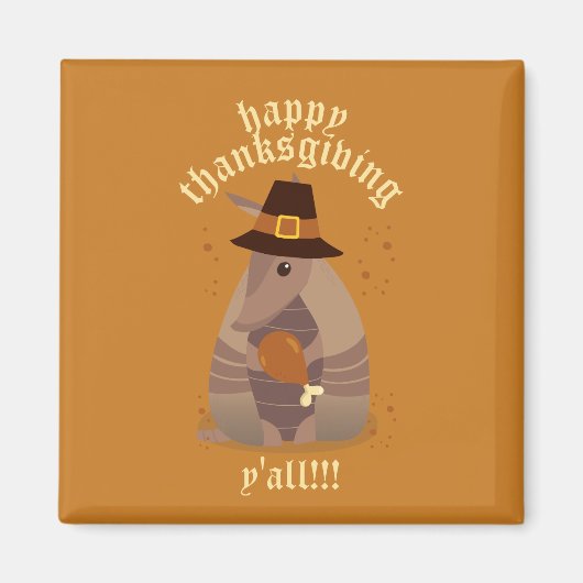Aimant Thanksgiving Turkey Leg Armadillo Texas (Devant)