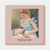 Aimant That's How I Roll (Devant)