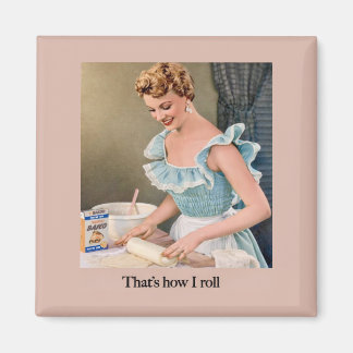 Aimant That's How I Roll