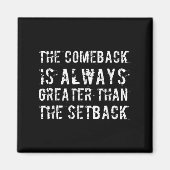 Aimant The Comeback Is Greater Than The Setback  (Devant)