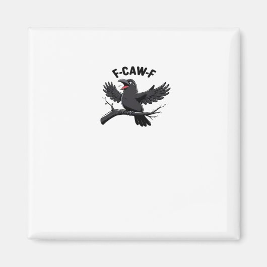 Aimant The Crow F-Caw-F (F Off) Essential (Devant)