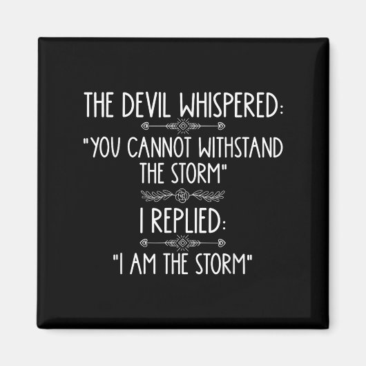 Aimant The Devil Whispered You Cannot Withstand The Self- (Devant)