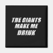 Aimant The Giants Make Me Drink Funny  (Devant)