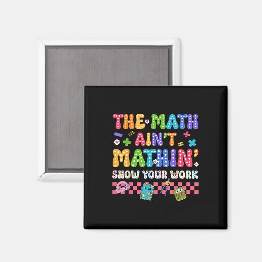 Aimant The Math Ain&#39;t Mathin Funny Back To School Tea (Recto/Verso)