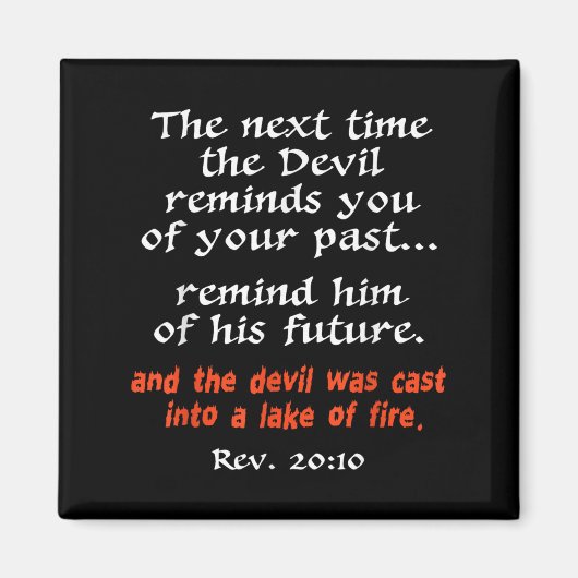 Aimant The Next Time The Devil Reminds You Of Your Past  (Devant)