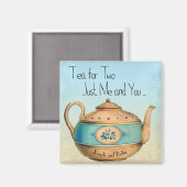 Aimant Thé pour deux Juste moi et vous Personnalisé (Recto/Verso)