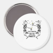 Aimant Thème Demoiselle d'Honneur Squelette Jusqu'à ce qu (Recto/Verso)