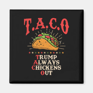 Aimant Théorie de Taco Amusant Triomphe Toujours de Tacos