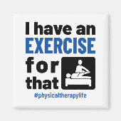 Aimant Thérapie physique J'ai un exercice pour cela (Devant)