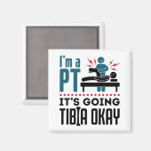 Aimant Thérapie physique Je suis PT Ça va Tibia OK (Recto/Verso)
