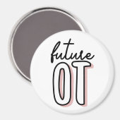 Aimant Thérapie professionnelle de l'TO future | Étudiant (Recto/Verso)