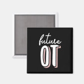 Aimant Thérapie professionnelle de l'TO future | Étudiant (Recto/Verso)