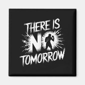 Aimant There Is No Tomorrow Motivational Boxing Insration (Devant)