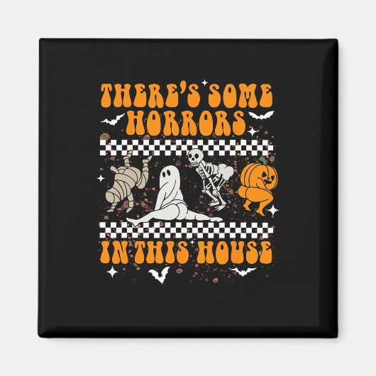 Aimant There's Some Horrors In this House Halloween Ghost (Devant)