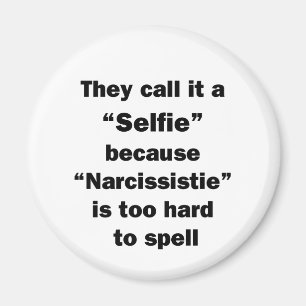 Aimant They Call It A Selfie