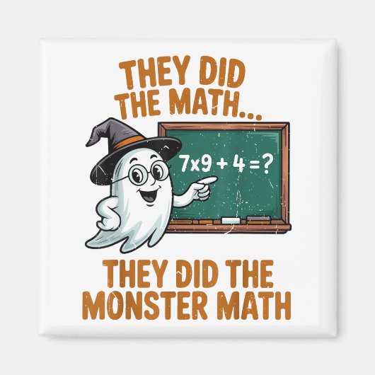 Aimant They Did Monster Math Teacher Halloween Costume Pr (Devant)