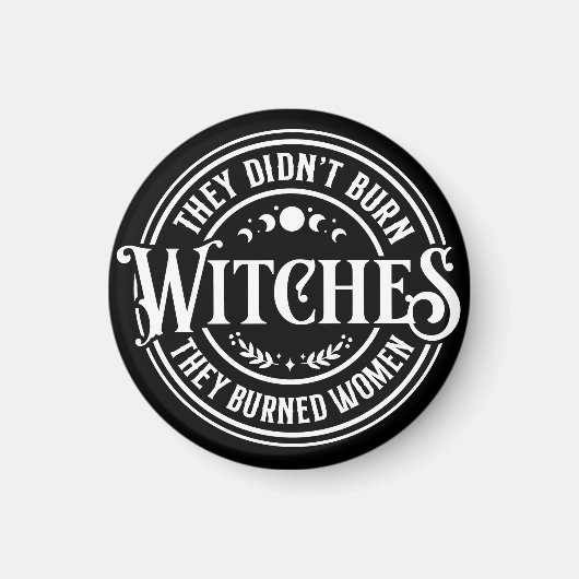 Aimant They Didn't Burn Witches (Devant)