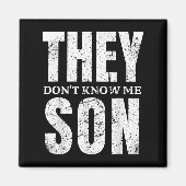 Aimant They Dont Know Me Son Bodybuilder Workout Gym Moti (Devant)